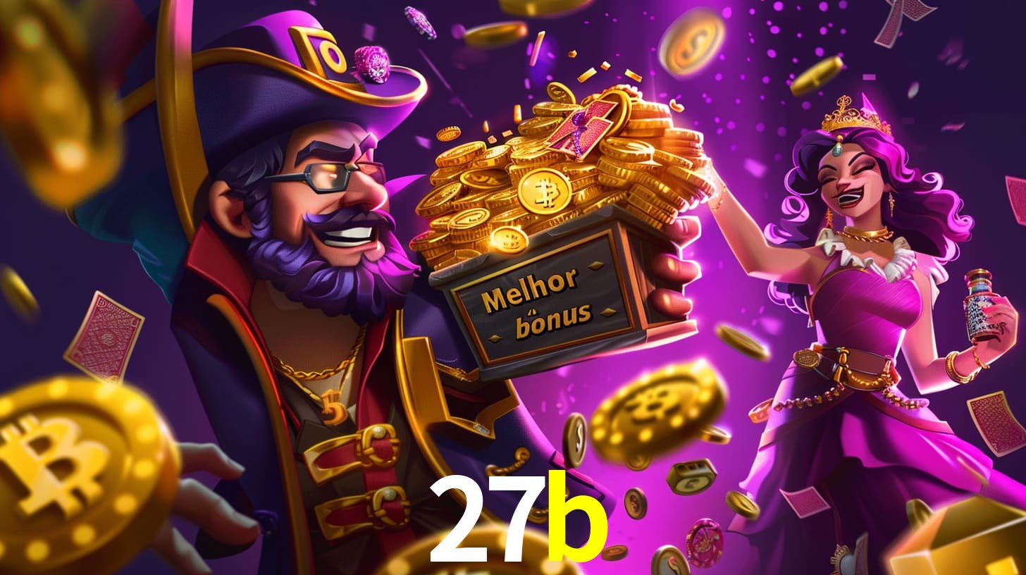 27b Bônus exclusivos